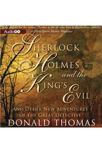 Sherlock Holmes and the King's Evil Lib/E
