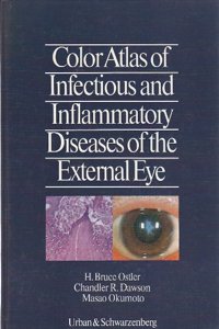 Colour Atlas of Infectious and Inflammatory Diseases of the External Eye