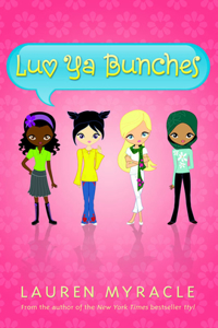 Luv YA Bunches (Flower Power Book #1)