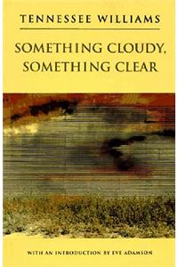 Something Cloudy, Something Clear