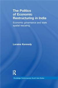 Politics of Economic Restructuring in India