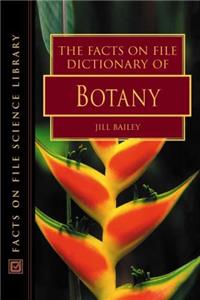 The Facts on File Dictionary of Botany (Facts on File Science Dictionaries)