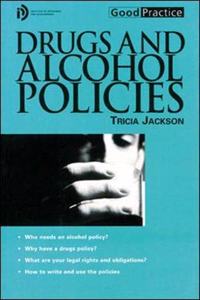DRUGS AND ALCOHOL POLICIES