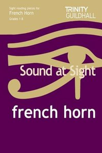 Sound At Sight French Horn (Grades 1-8)