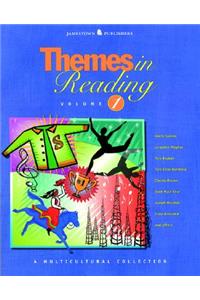 Themes in Reading Volume 1