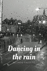 Dancing in the rain