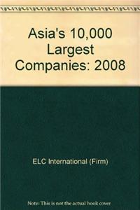 Asia's 10,000 Largest Companies