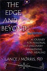 Edge and Beyond, a Journey for Personal Self-Discovery, Awakening, and Healing 2nd Edition