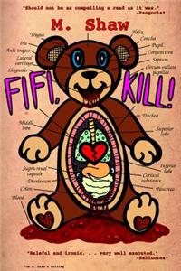 Fifi, Kill!