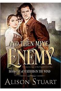 And Then Mine Enemy