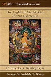 Light of Meditation & Theories and Practice