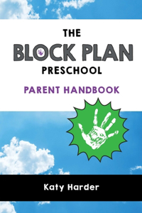 Block Plan Preschool Parent Handbook