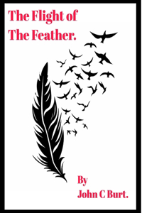 The Flight of The Feather.