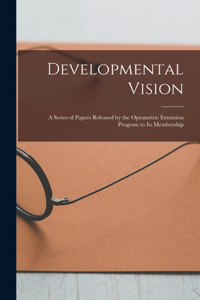 Developmental Vision