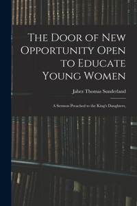 The Door of New Opportunity Open to Educate Young Women