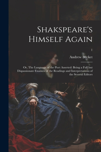 Shakspeare's Himself Again