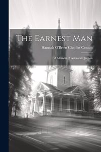The Earnest Man