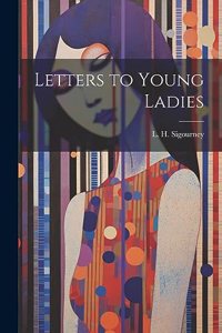 Letters to Young Ladies