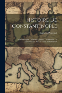 Histoire De Constantinople