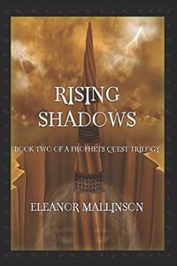 Rising Shadows