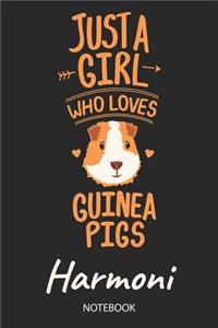 Just A Girl Who Loves Guinea Pigs - Harmoni - Notebook