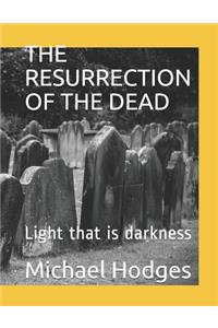Resurrection of the Dead