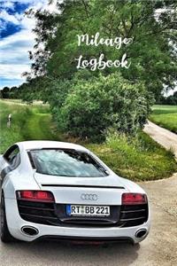 Mileage Log: Daily Tracking Your Simple Mileage Log Book, Odometer Notebook for Business or Personal for Taxes, White Audi on Highway Blue Sky