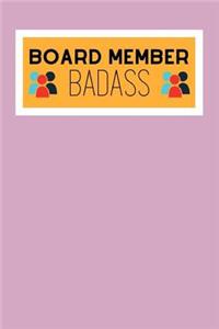 Board Member Badass