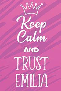 Keep Calm and Trust Emilia