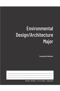 Environmental Design-Architecture Major Composition Notebook