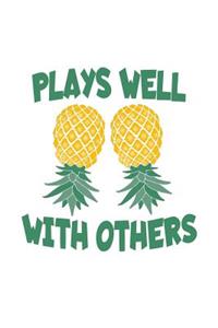 Plays Well With Others