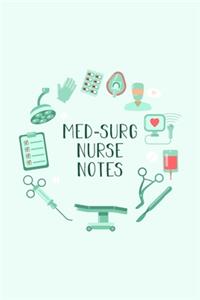 Med-Surg Nurse Notes