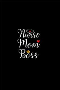 Nurse Mom Boss