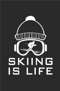 Skiing Is Life