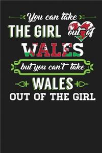 You Can Take The Girl Out Of Wales But You Can't Take Wales out of the Girl