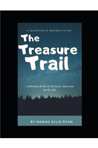 The Treasure Trail: ( Annotated )