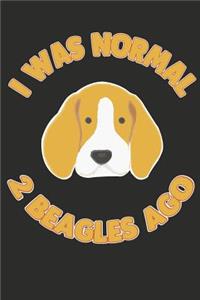 I Was Normal 2 Beagles Ago