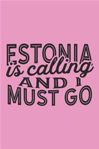 Estonia Is Calling And I Must Go