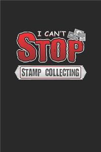 I Can't Stop Stamp Collecting