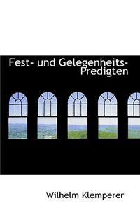 Fest- Und Gelegenheits-Predigten