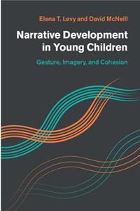 Narrative Development in Young Children