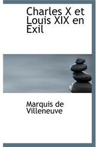 Charles X Et Louis XIX En Exil