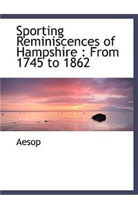 Sporting Reminiscences of Hampshire