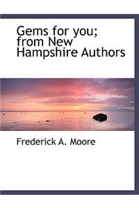 Gems for You; From New Hampshire Authors