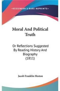 Moral and Political Truth