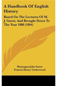 A Handbook Of English History