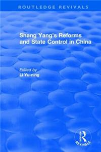 Revival: Shang Yang's Reforms and State Control in China. (1977)