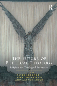 The Future of Political Theology