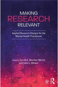 Making Research Relevant