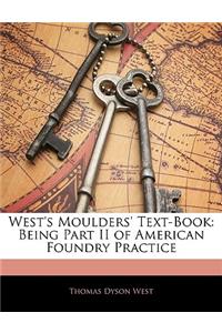 West's Moulders' Text-Book